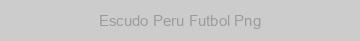 Escudo Peru Futbol Png